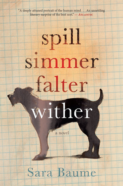 Spill Simmer Falter Wither – Arvida Book Co.