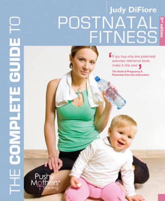 The Complete Guide to Postnatal Fitness (Revised) – Arvida Book Co.