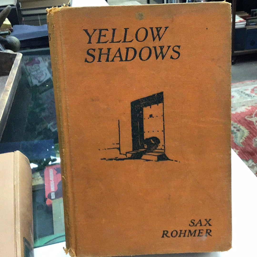 Yellow Shadows - Sax Rohmer