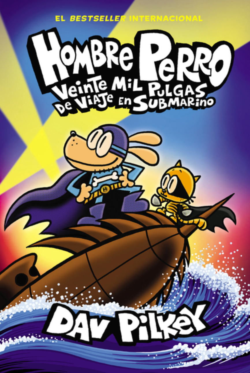 Hombre Perro: Veinte Mil Pulgas de Viaje En Submarino (Dog Man: Twenty Thousand Fleas Under the Sea) (Hombre Perro)