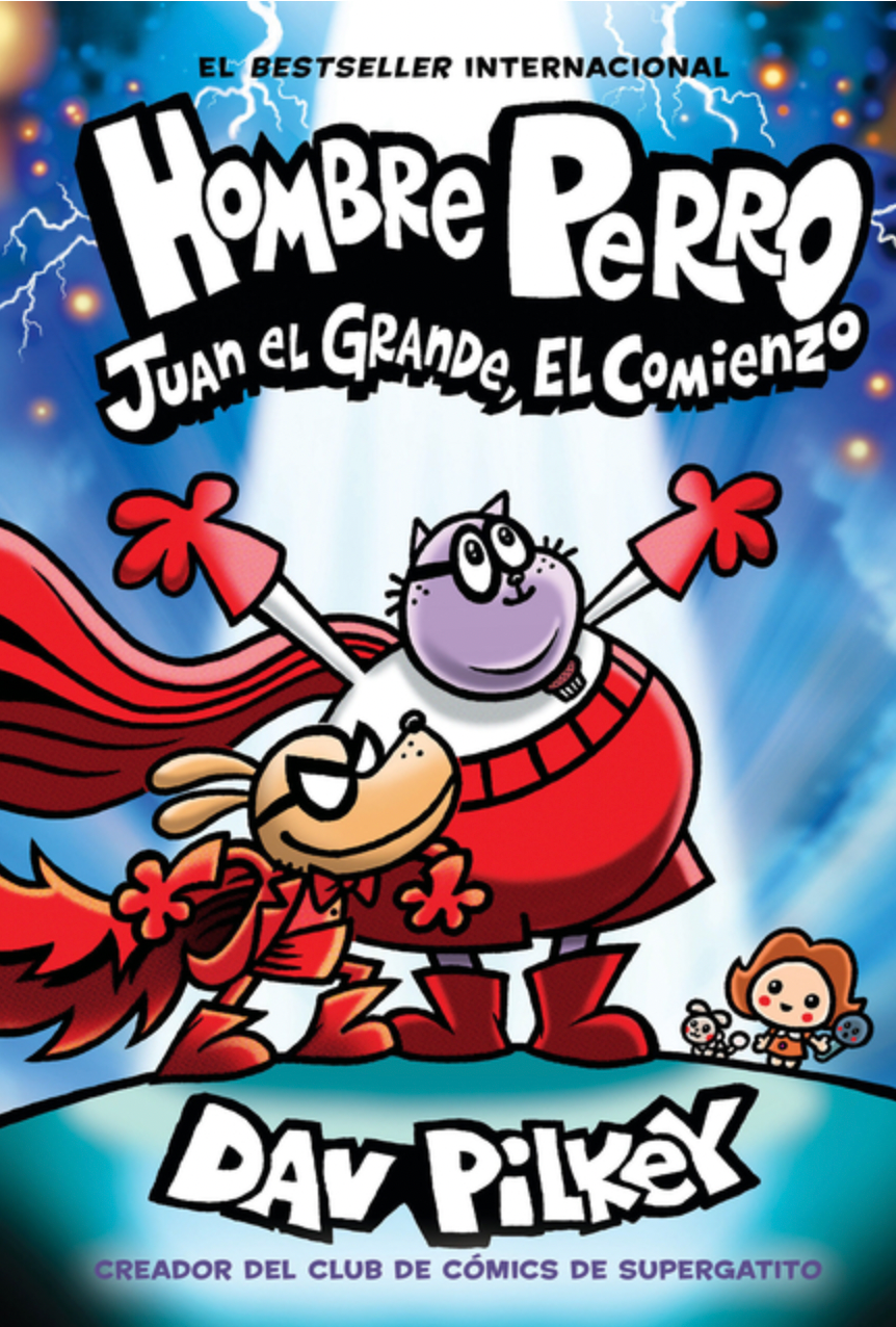 Hombre Perro: Juan El Grande, El Comienzo (Dog Man: Big Jim Begins) (Hombre Perro)