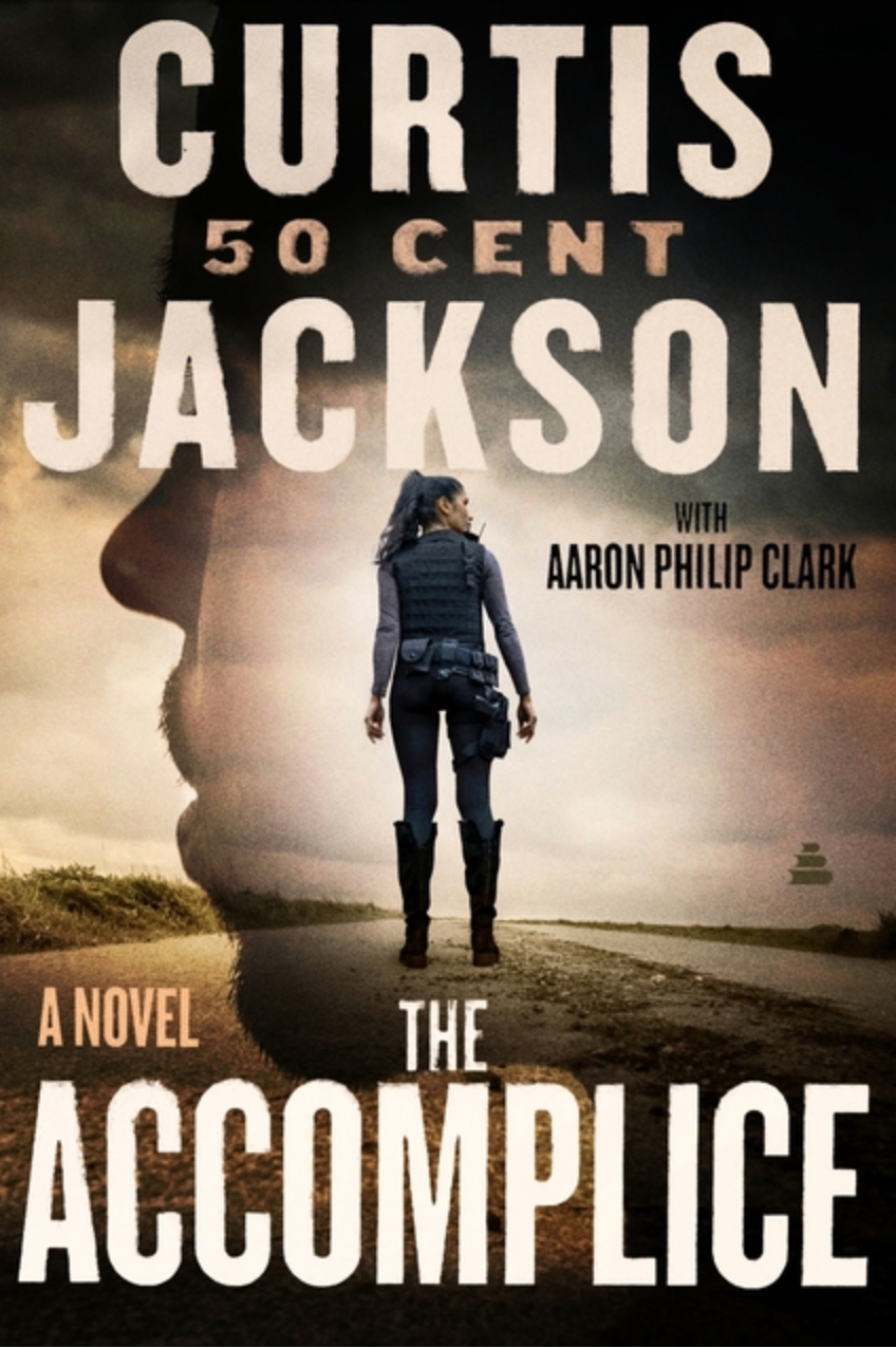 The Accomplice (Curtis "50 Cent" Jackson Presents #1)