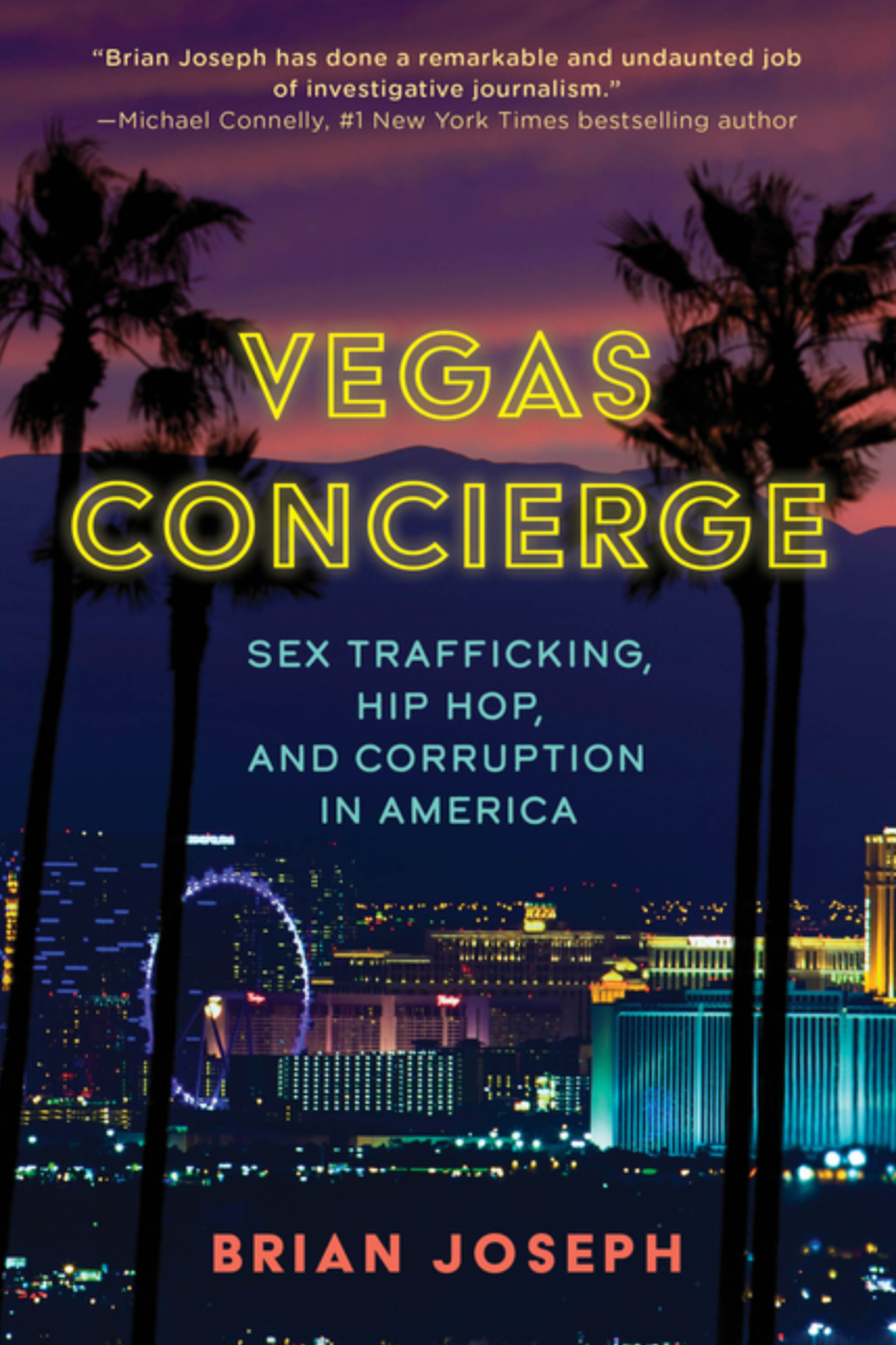 Vegas Concierge: Sex Trafficking, Hip Hop, and Corruption in America