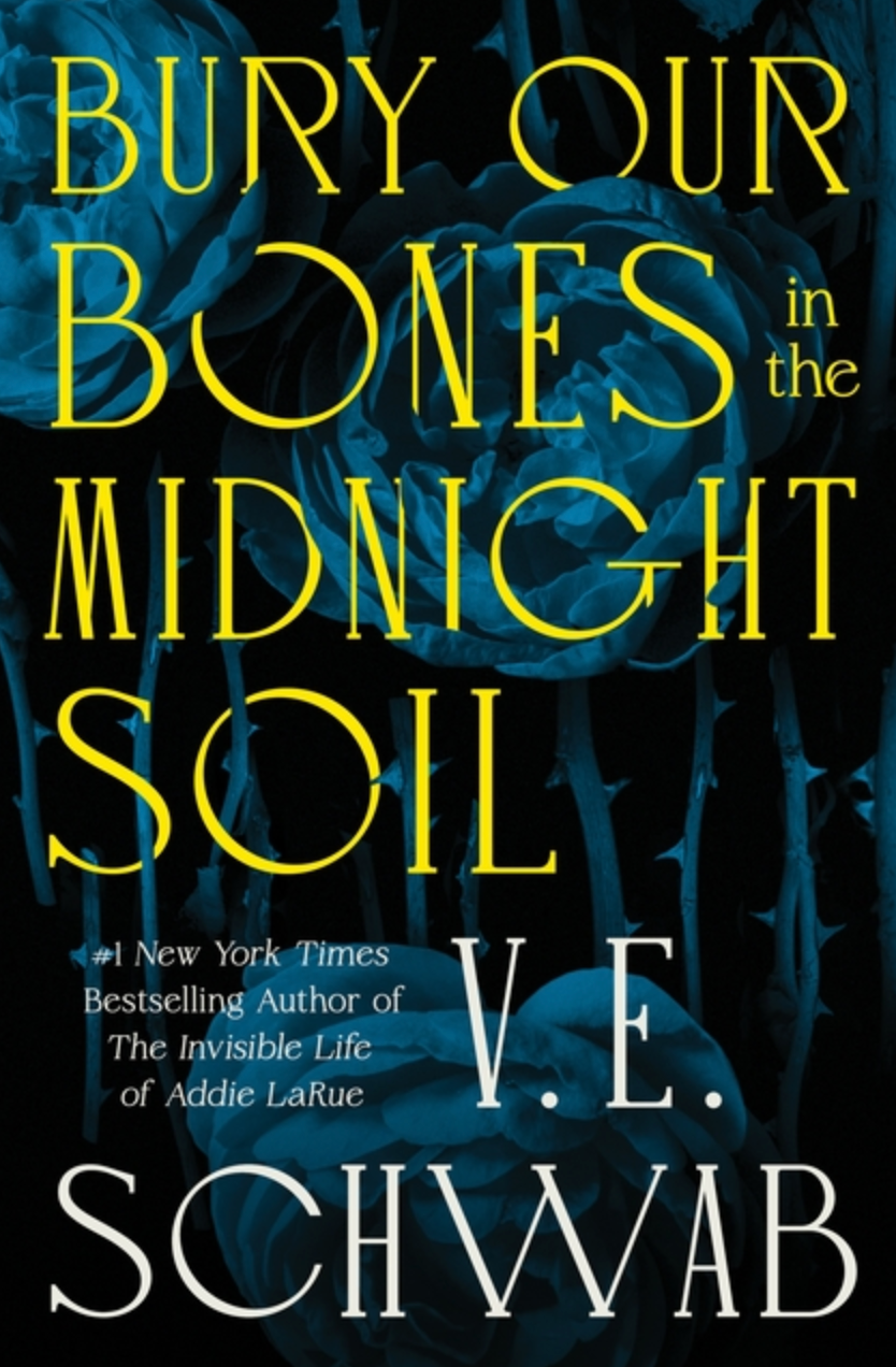 PREORDER- Bury Our Bones in the Midnight Soil (rls date 6/10/25)