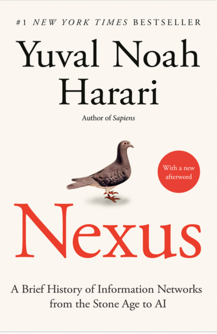 Nexus: A Brief History of Information Networks from the Stone Age to AI