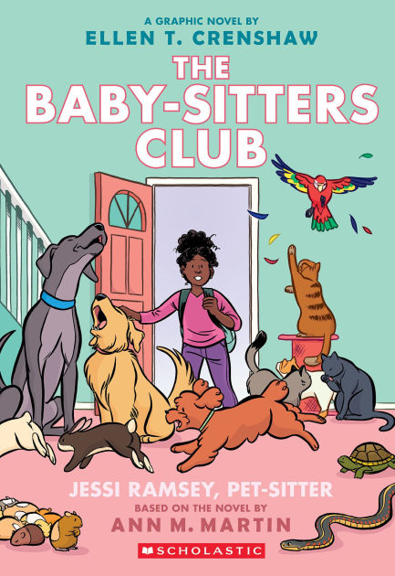 Jessi Ramsey, Pet-Sitter: A Graphic Novel (the Baby-Sitters Club #18) (Baby-Sitters Club Graphix) -