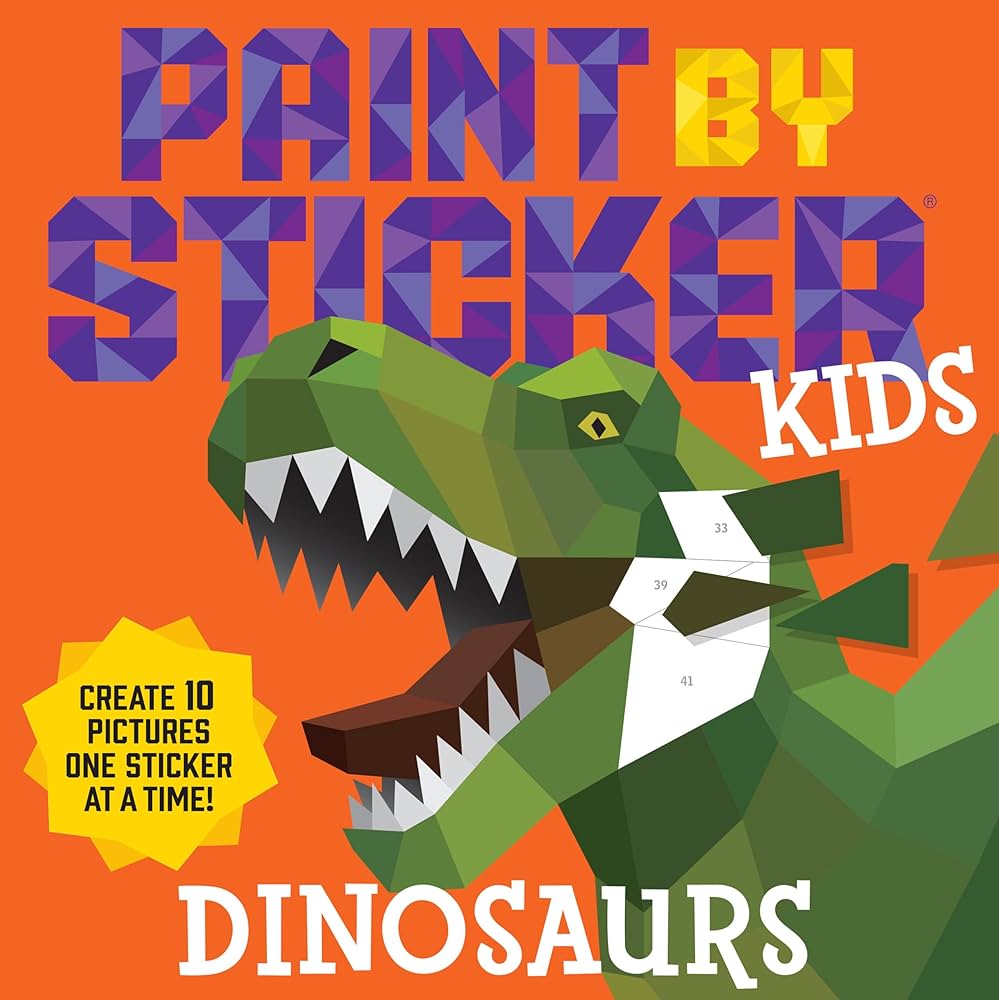 Paint by Sticker Kids: Dinosaurs: Create 10 Pictures One Sticker at a Time! (Paint by Sticker)