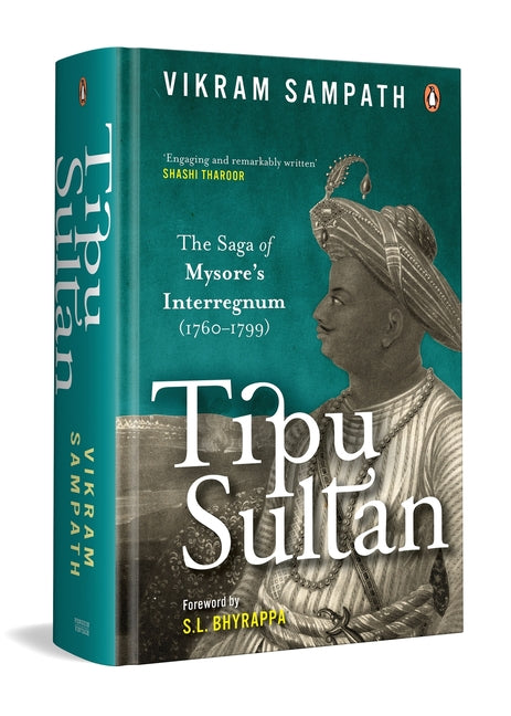 Tipu Sultan: The Saga of Mysore's Interregnum (1760-1799) – Arvida Book Co.