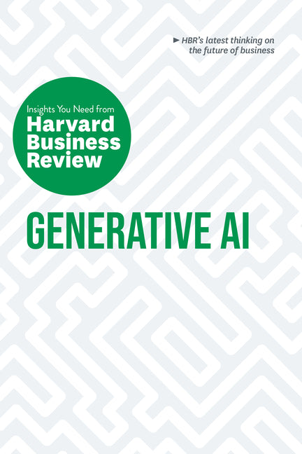 Generative Ai: The Insights You Need from Harvard Business Review ...