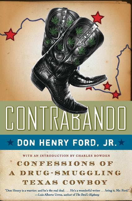 Contrabando: Confessions of a Drug-Smuggling Texas Cowboy – Arvida Book Co.
