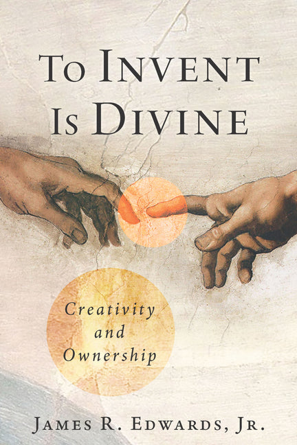 To Invent Is Divine: Creativity and Ownership – Arvida Book Co.