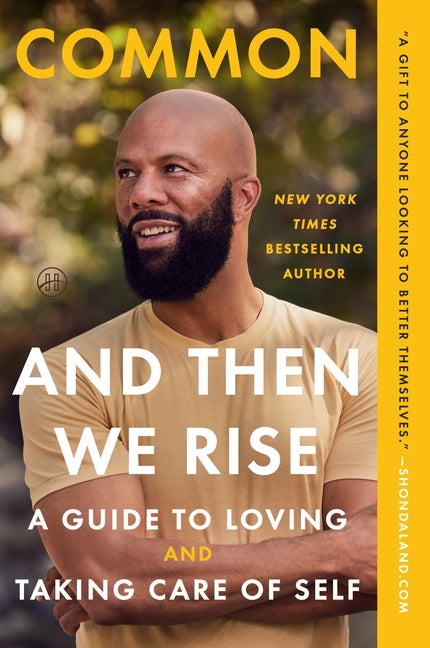 And Then We Rise: A Guide to Loving and Taking Care of Self – Arvida ...