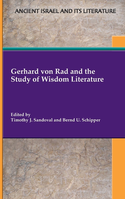 Gerhard von Rad and the Study of Wisdom Literature – Arvida Book Co.