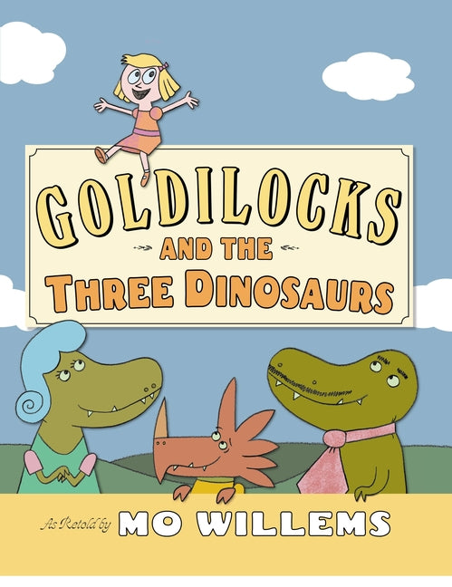 Goldilocks And The Three Dinosaurs Arvida Book Co goldilocks-and-the-three-dinosaurs-arvida-book-co
