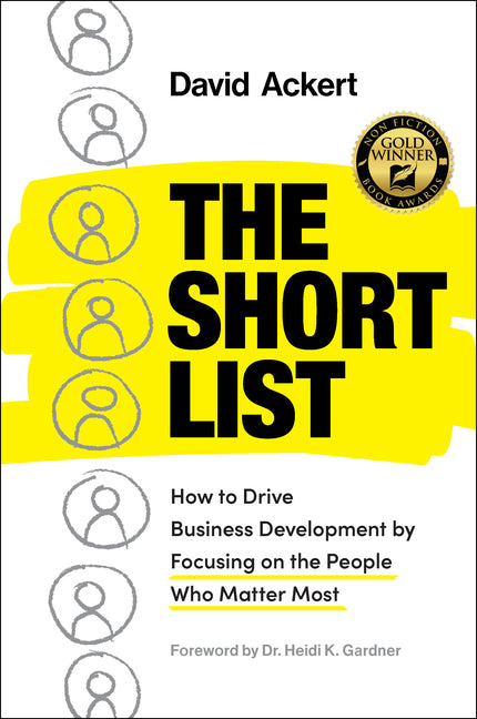 The Short List: How to Drive Business Development by Focusing on the P ...