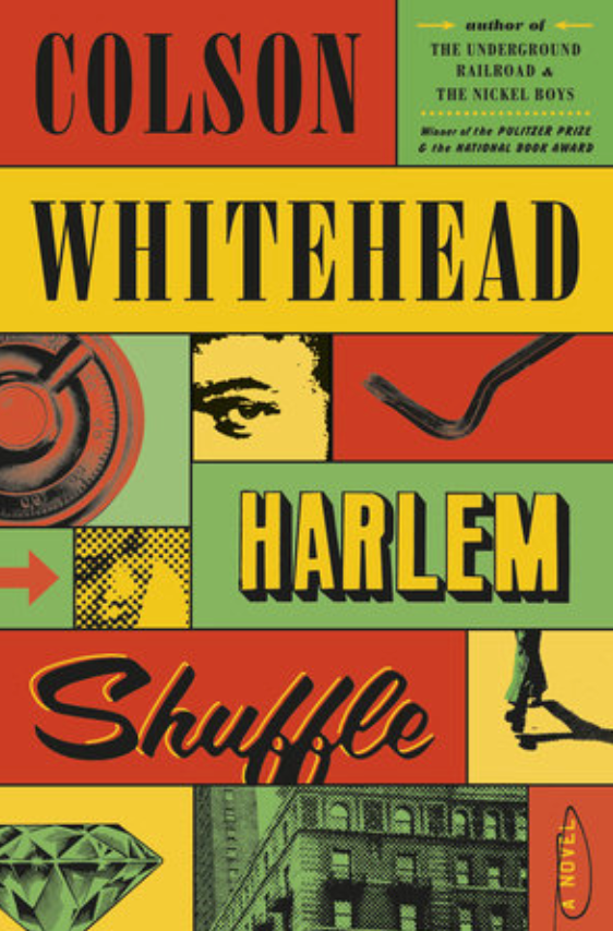 Harlem Shuffle by Colson Whitehead *Avail Sept 14*