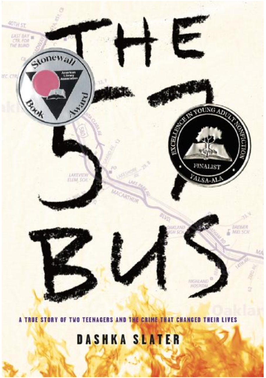 The 57 Bus: A True Story of Two Teenagers and the Crime That Changed Their Lives ECBC